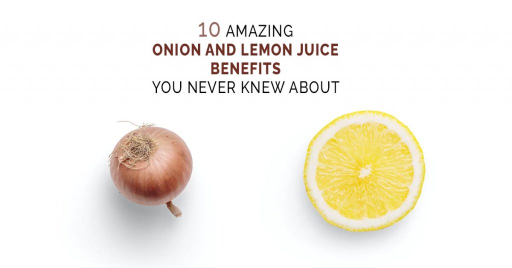 onion and lemon juice benefits