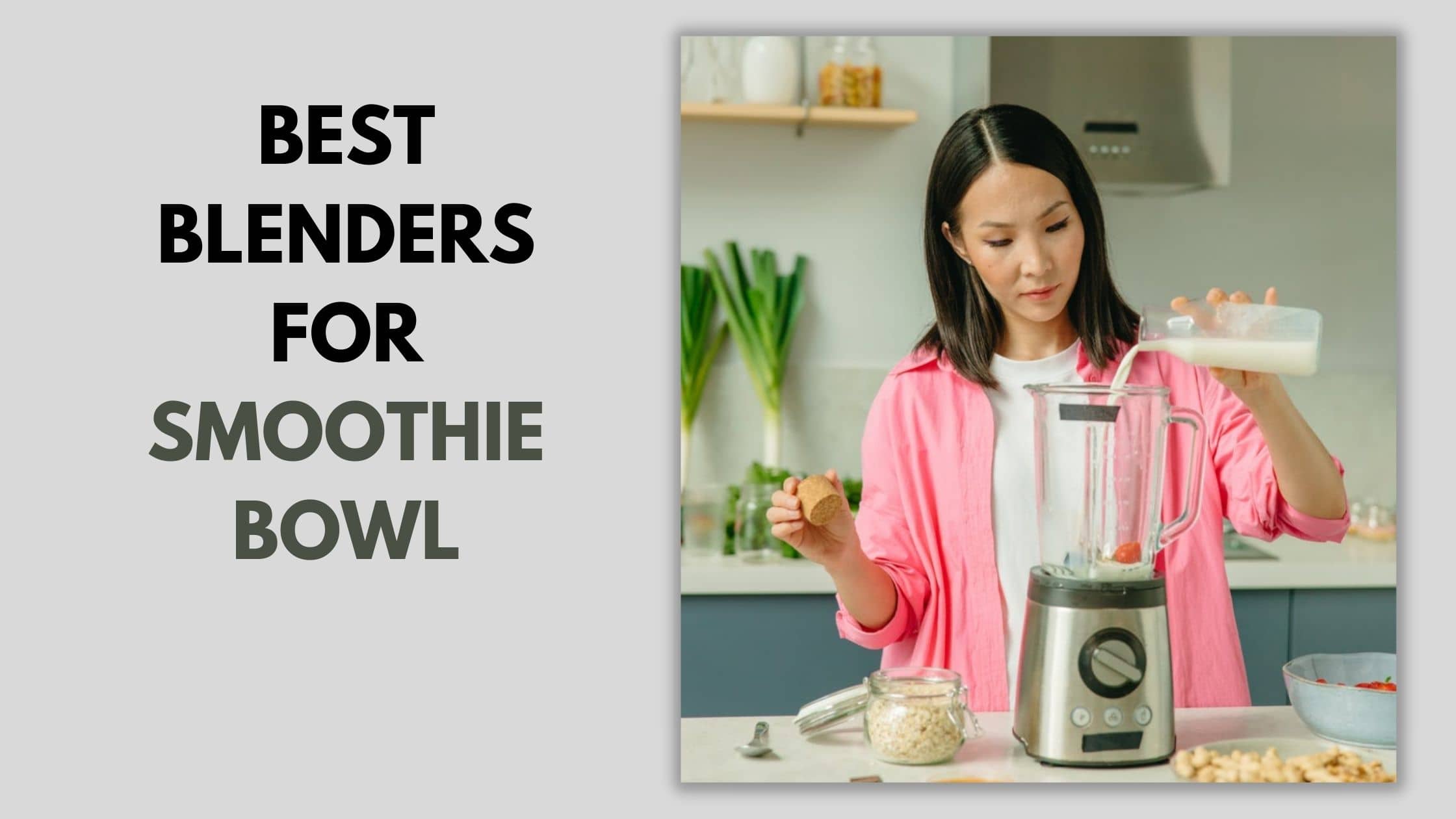 best blenders for acai bowls
