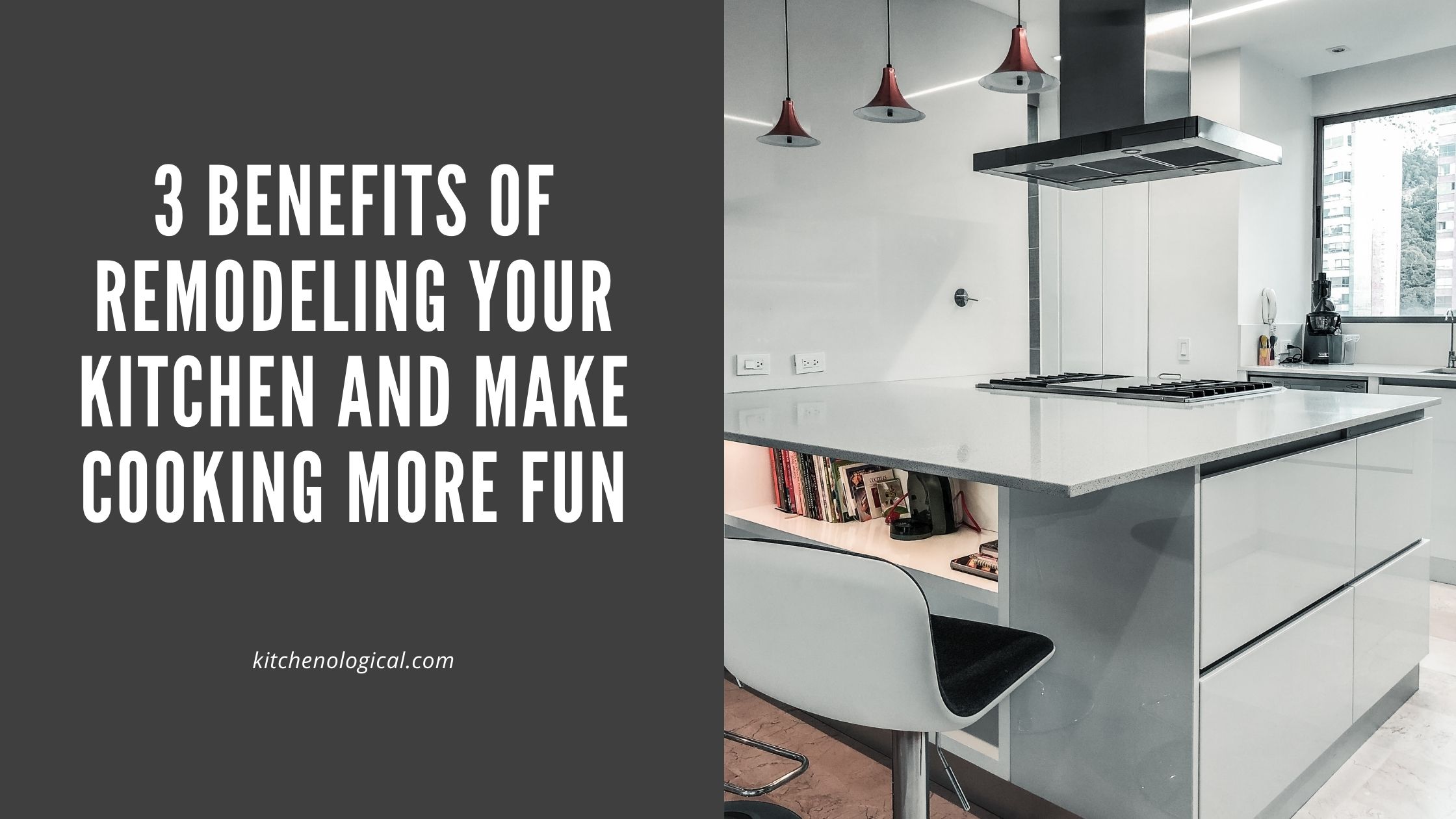 benefits of remodeling your kitchen